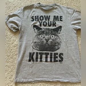Show me your kitties Tshirt